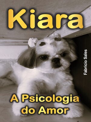 cover image of Kiara a Psicologia do Amor